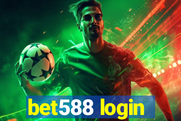 bet588 login